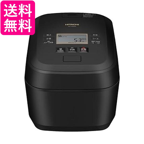 日立 炊飯器 5.5合 圧力&スチームIH ふっくら御膳 RZ-V100GM K フロストブラック 大火力 沸騰鉄釜 蒸気カット 送料無料 【G】